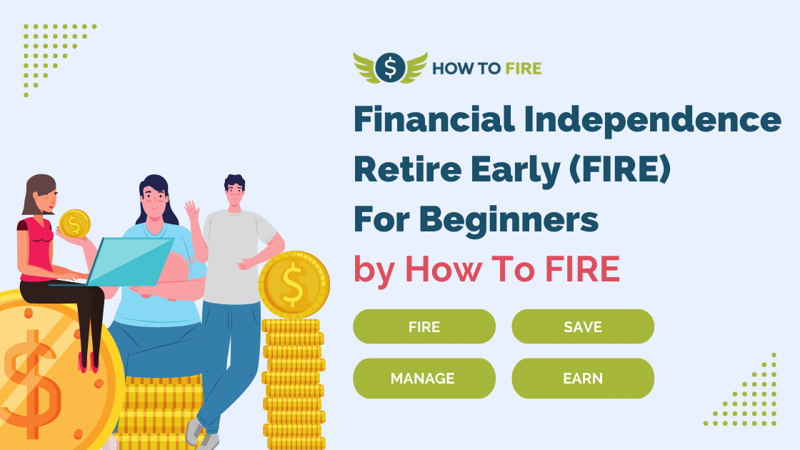 FIRE Movement: How to Unlock Freedom and Flexibility