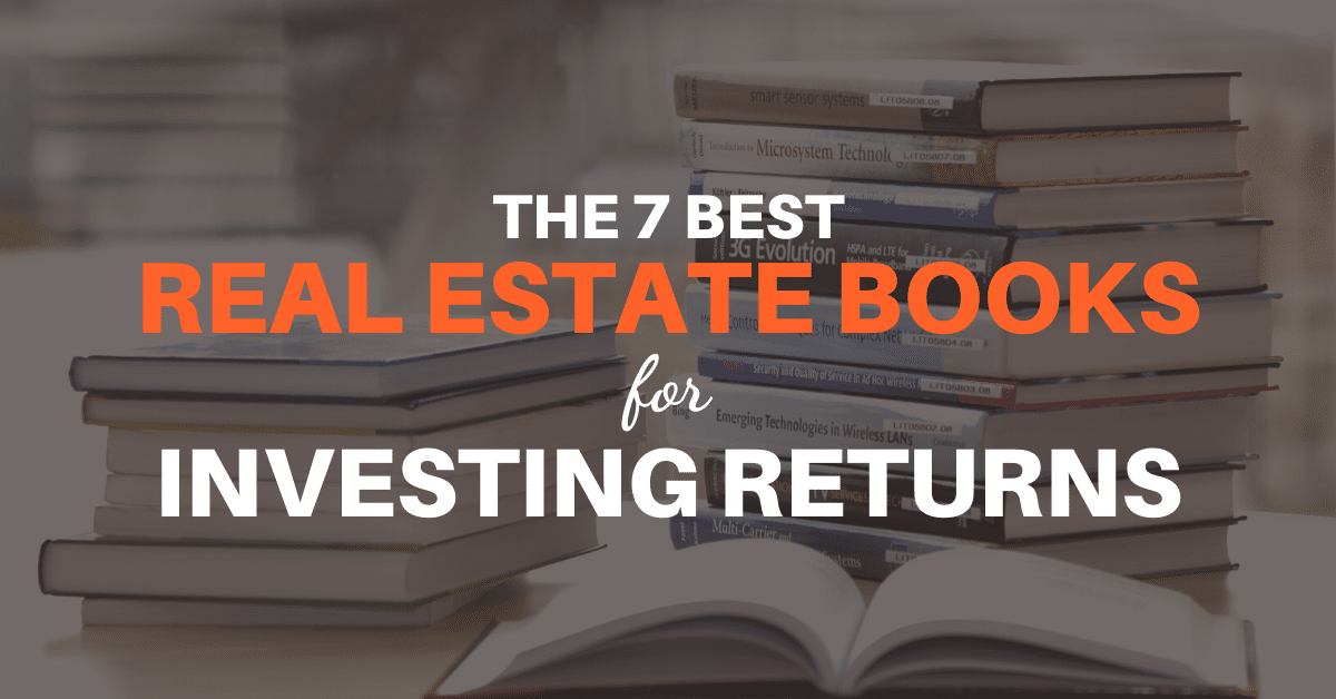 7 Best Real Estate Books For Investing Returns