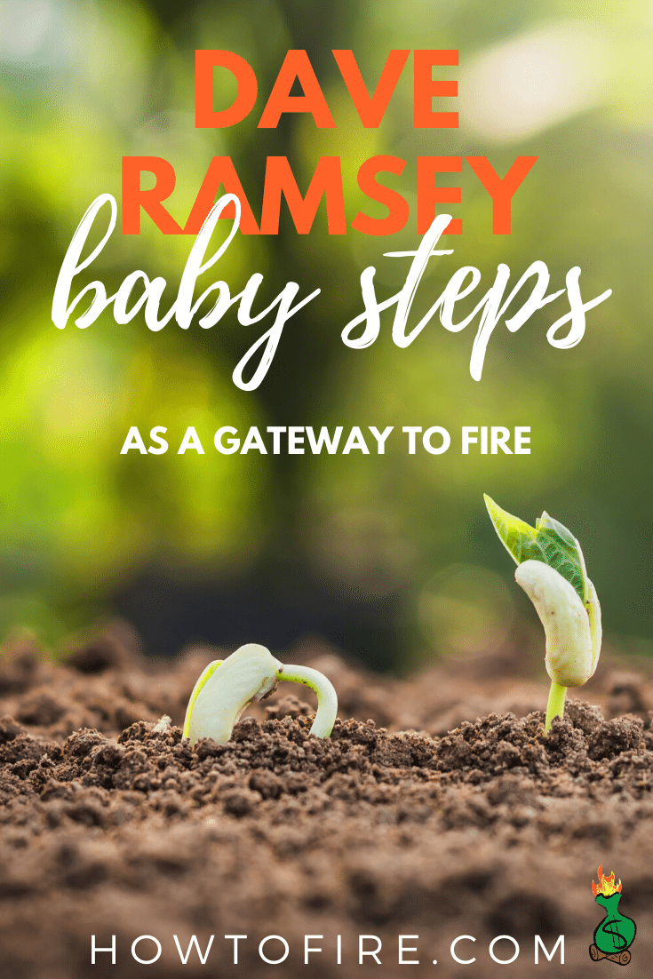 How to Use the Dave Ramsey Baby Steps as a Gateway to FIRE