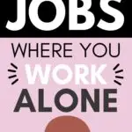 jobs-where-you-work-alone-work-from-home-jobs