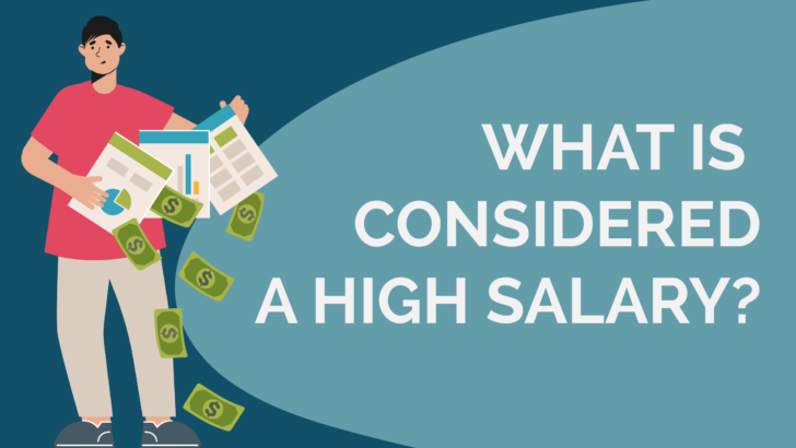 What Is Considered a High Salary?